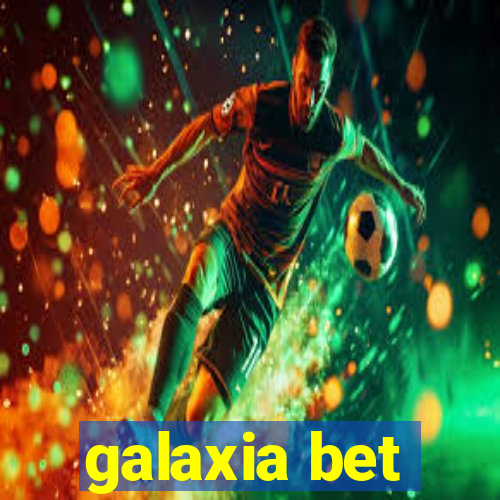 galaxia bet